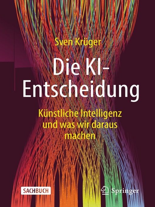 Title details for Die KI-Entscheidung by Sven Krüger - Available